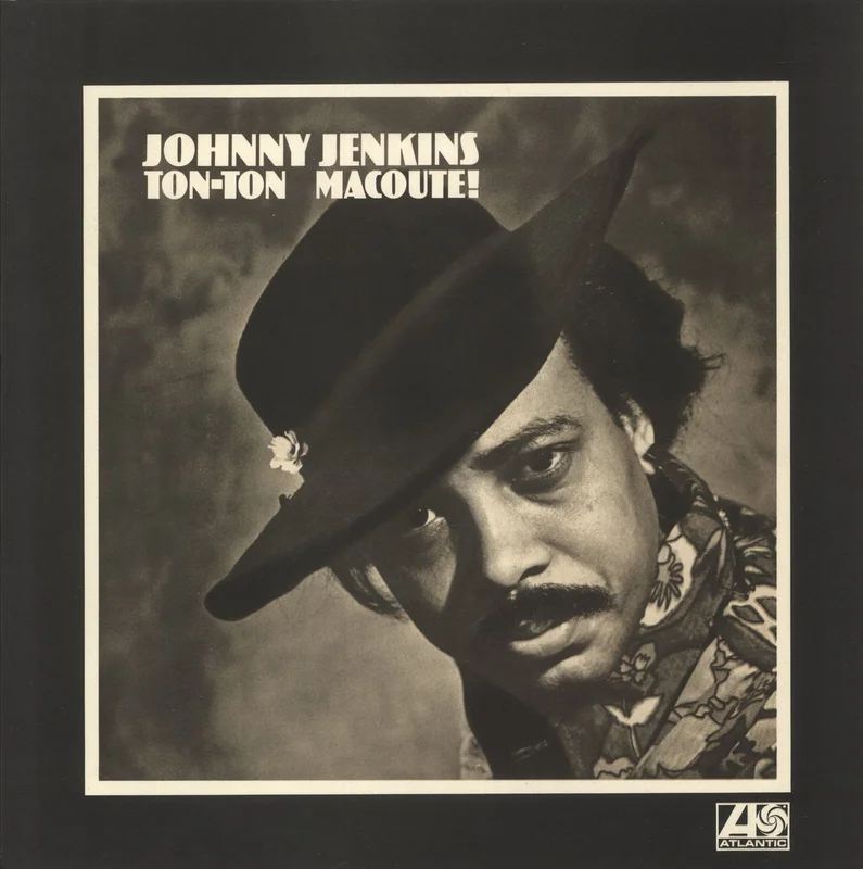 Johnny Jenkins Ton-Ton Macoute! UK Vinyl LP