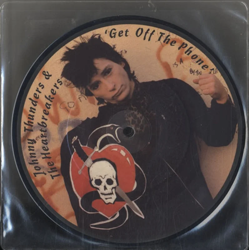 Johnny Thunders & The Heartbreakers Get Off The Phone UK 7" picture disc