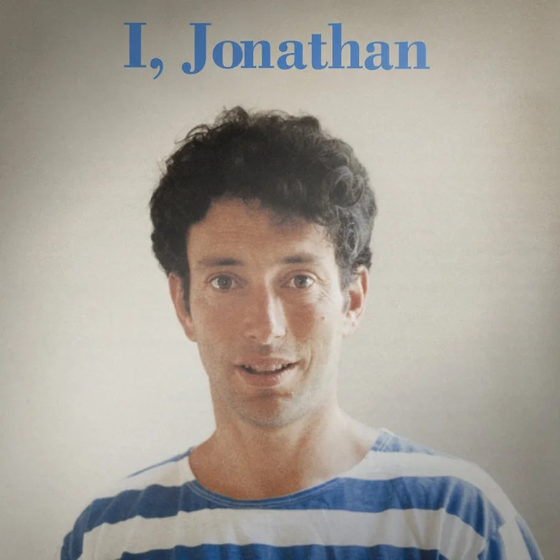 Jonathan Richman  I, Jonathan