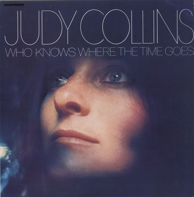 Judy Collins Who Knows Where The Time Goes - butterfly label US Vinyl LP