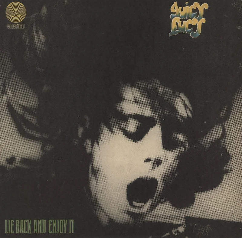 Juicy Lucy Lie Back And Enjoy It UK Vinyl LP