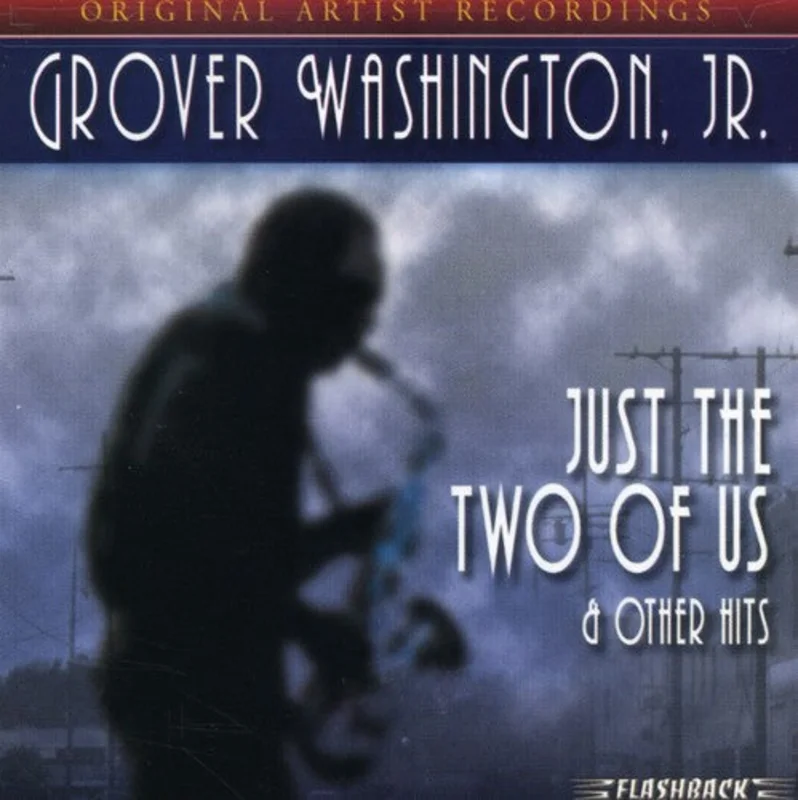 JUST THE TWO OF US & OTHER HITS - CD