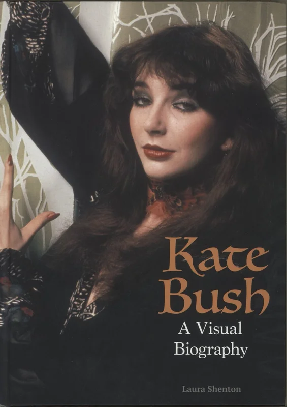 Kate Bush Kate Bush: A Visual Biography - Hardback UK Book