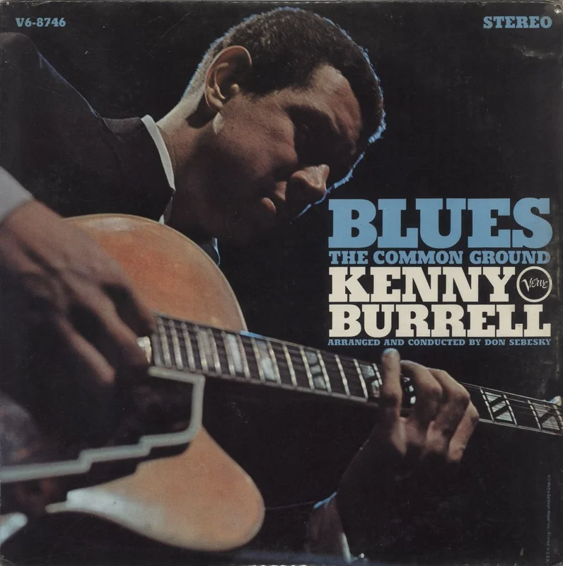 Kenny Burrell Blues - The Common Ground - 1st US Vinyl LP