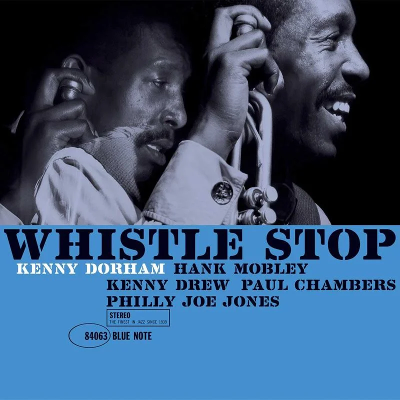 Kenny Dorham - Whistle Stop (Blue Note Classic)