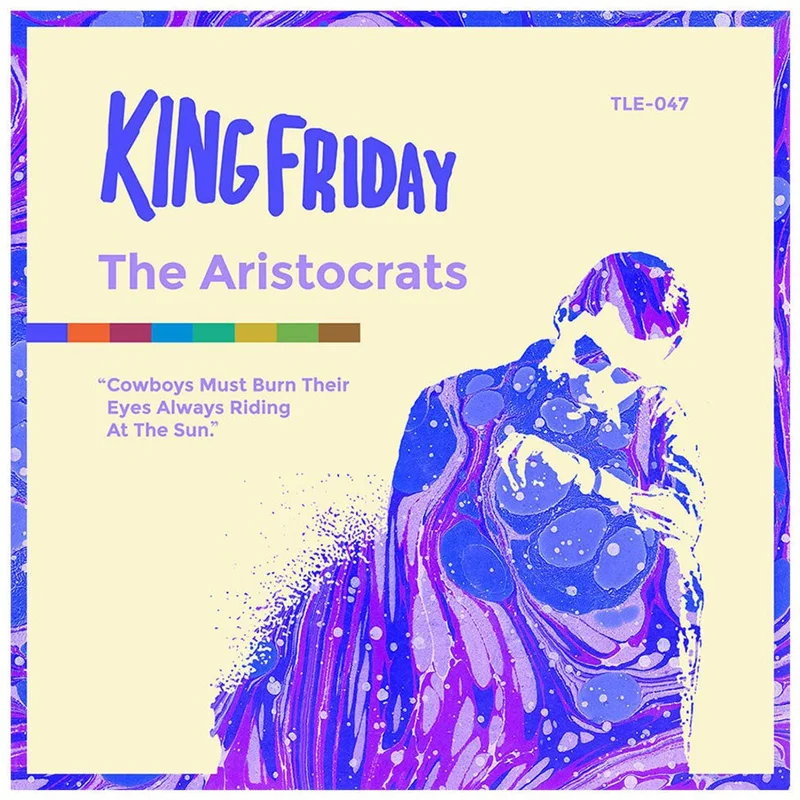 King Friday - The Aristocrats