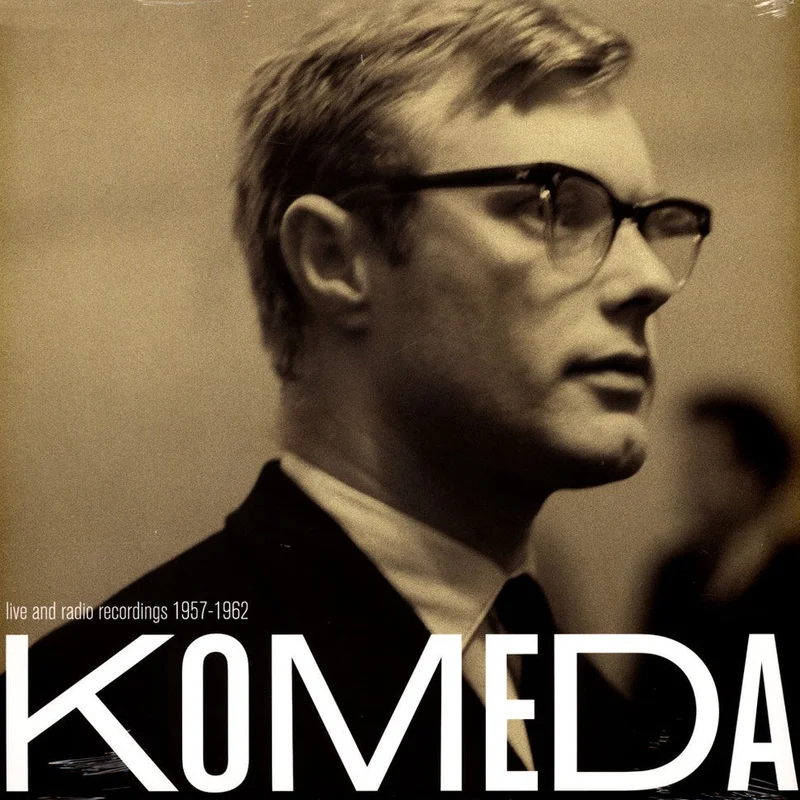 Krzysztof Komeda  Komeda - Live And Radio Recordings 1957-1962