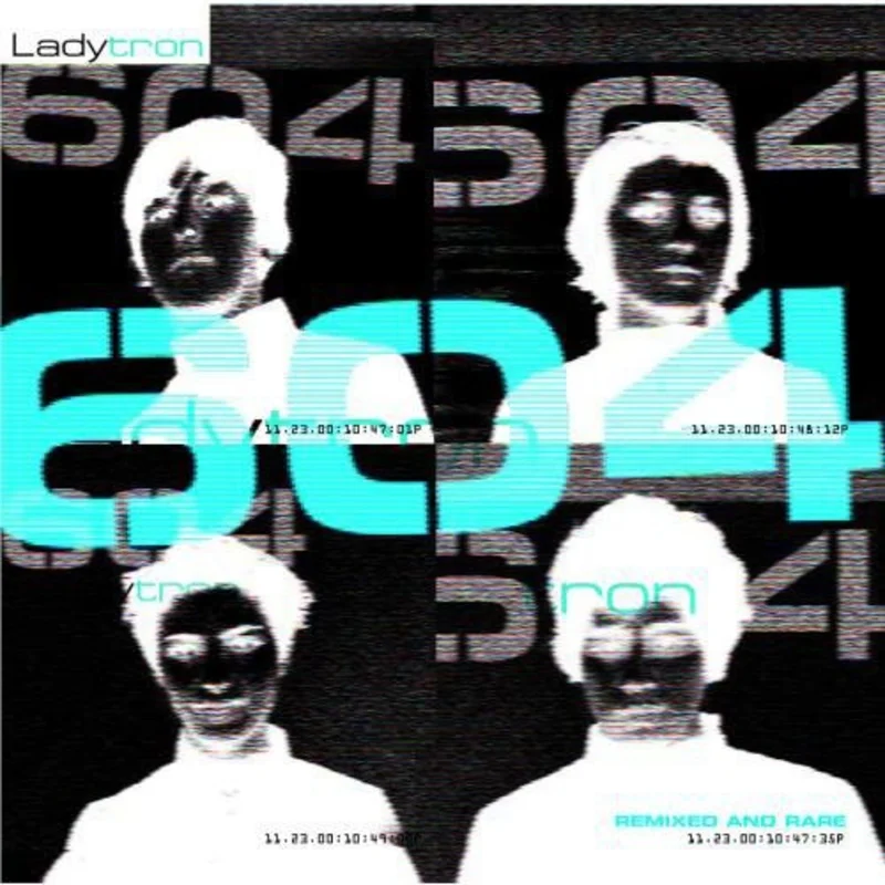 Ladytron - 604: Remixed & Rare [CD]