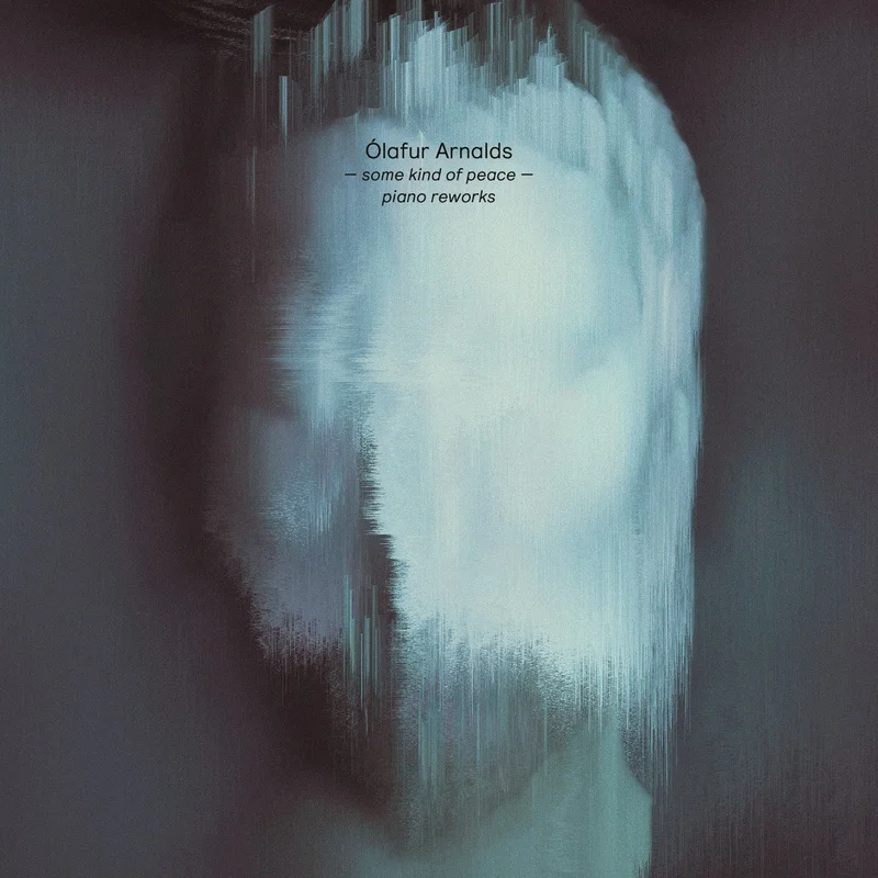 lafur Arnalds - Some Kind Of Peace / Piano Reworks