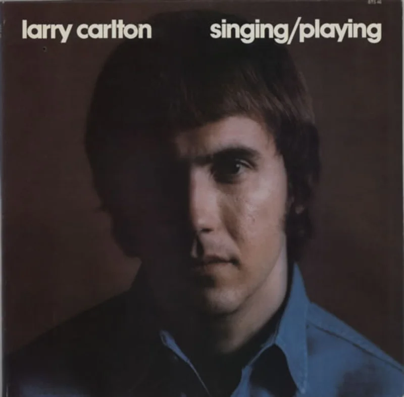Larry Carlton Singing/Playing US Vinyl LP