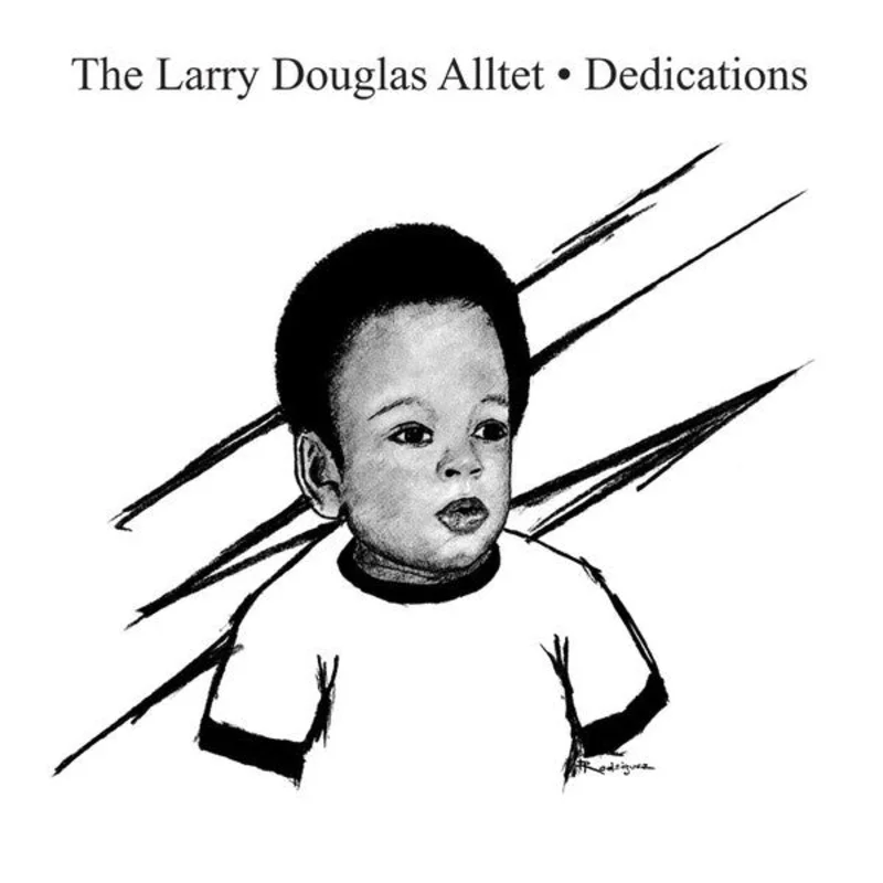 Larry Douglas Alltet  Dedications