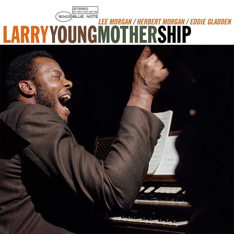 Larry Young - Mother Ship (Blue Note Tone Poet)