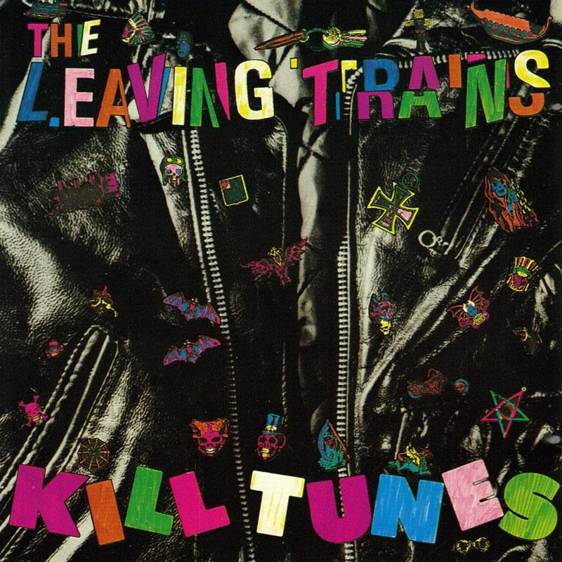 Leaving Trains - Kill Tunes - CD