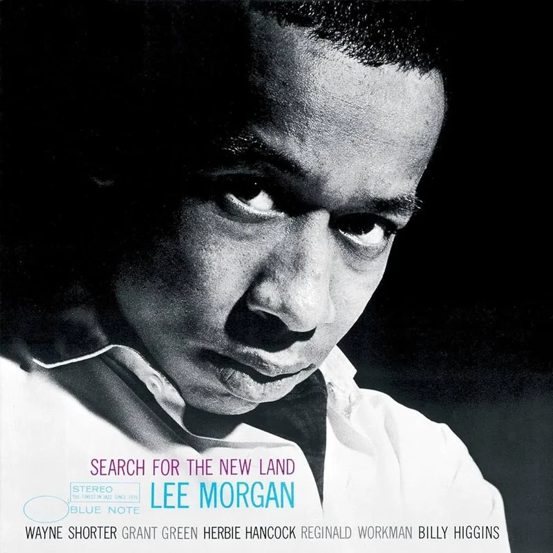 Lee Morgan  Search For The New Land (2024 Blue Note Classic Vinyl series)