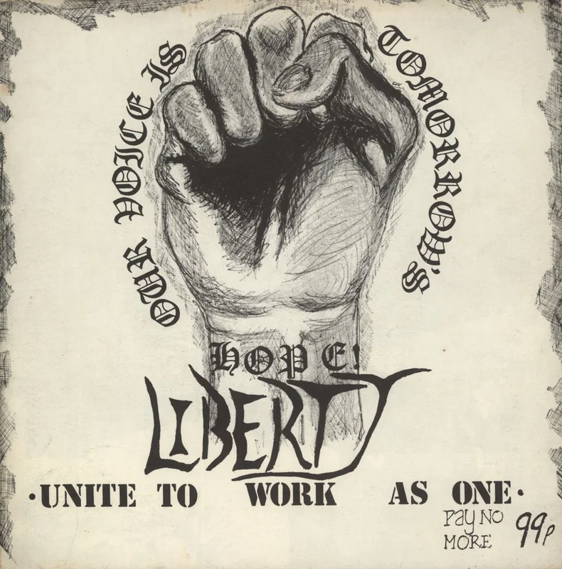 Liberty Our Voice Is Tomorrow's Hope! - VG UK 7" vinyl