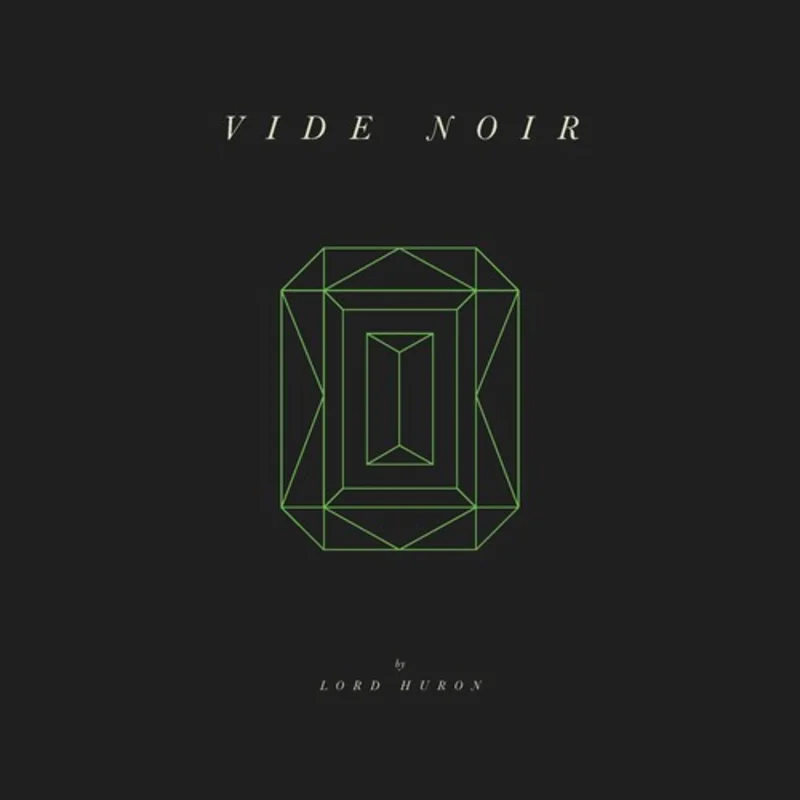 Lord Huron - Vide Noir [CD]