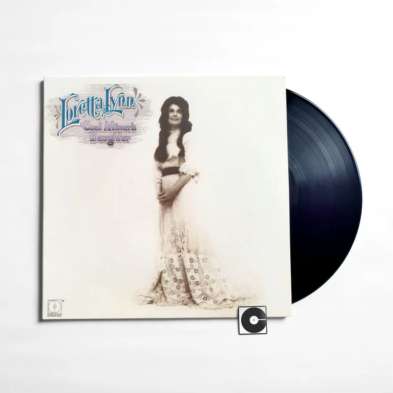 Loretta Lynn - "Coal Miner's Daughter"