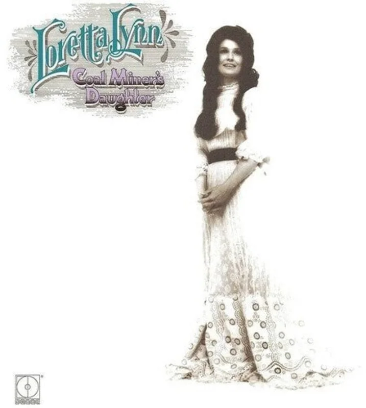 Loretta Lynn Coal Miners Daughter