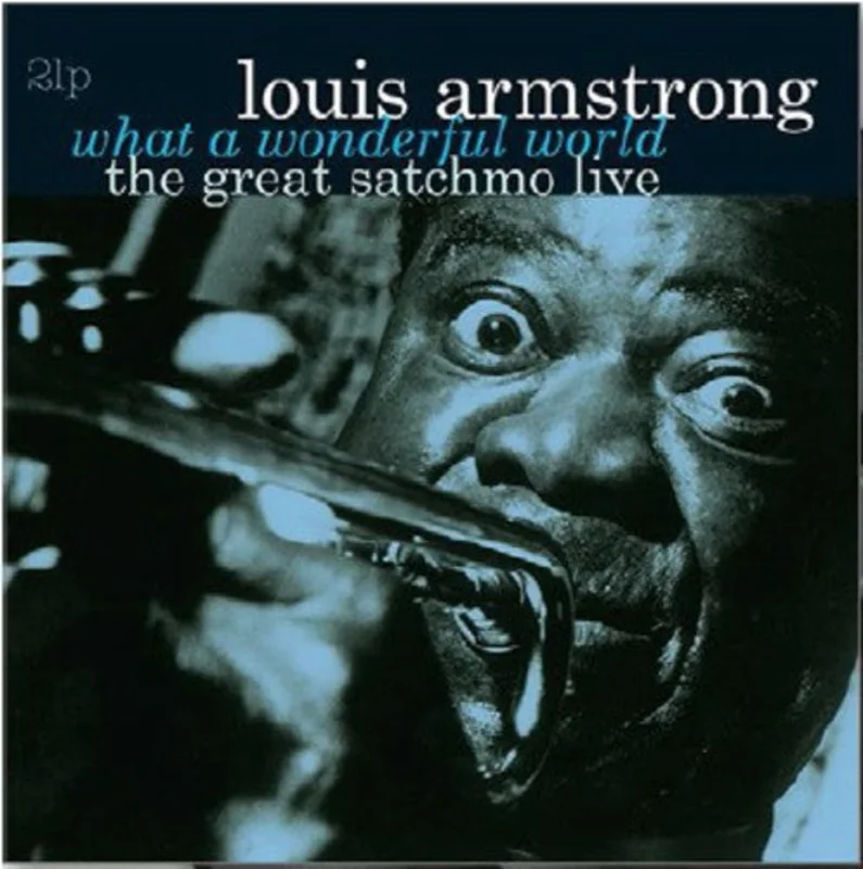 Louis Armstrong - What a Wonderful World-The Great Satchmo Live [LP]