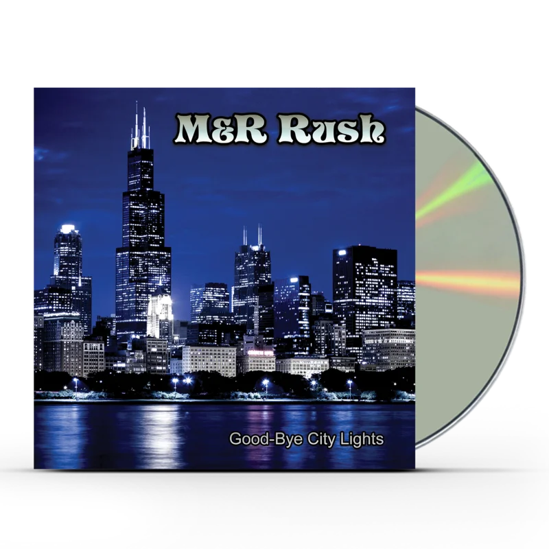 M&R Rush - Good-Bye City Lights (CD)
