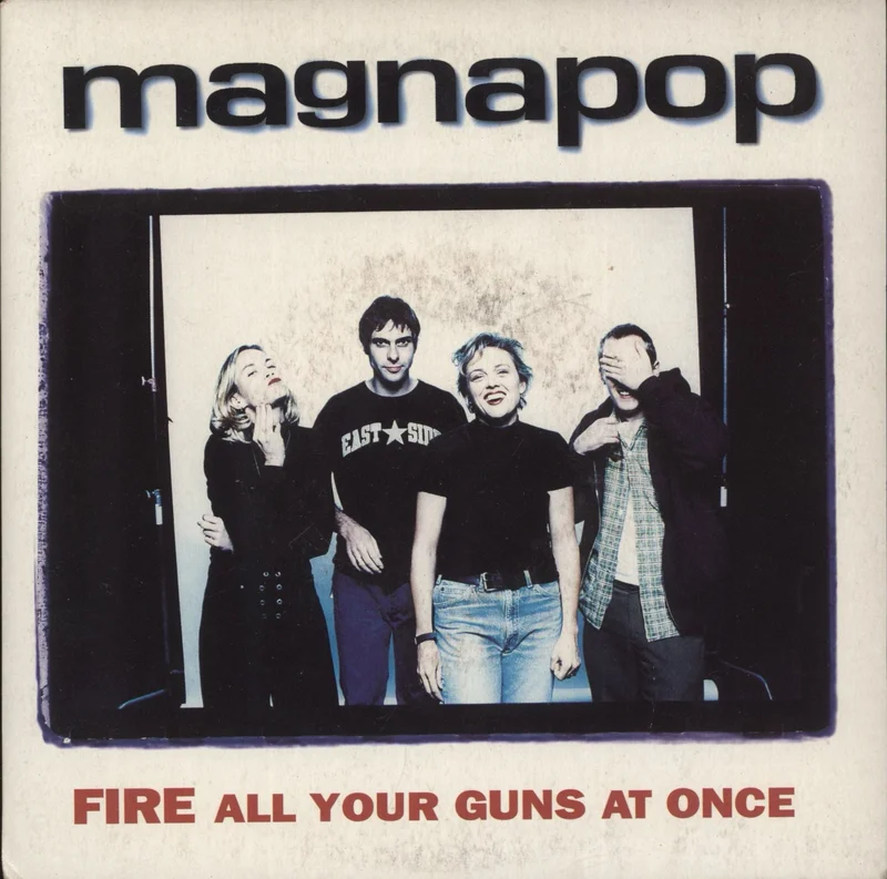 Magnapop Fire All Your Guns At Once UK 7" vinyl