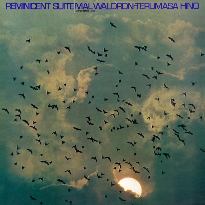 Mal Waldron & Terumasa Hino  Reminicent Suite