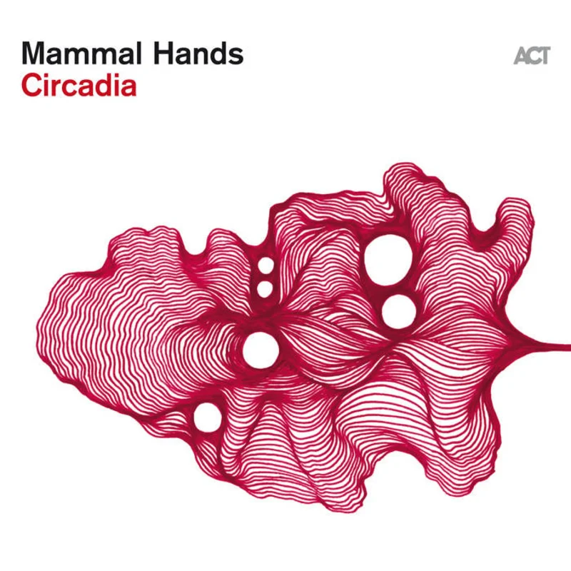 Mammal Hands  Circadia