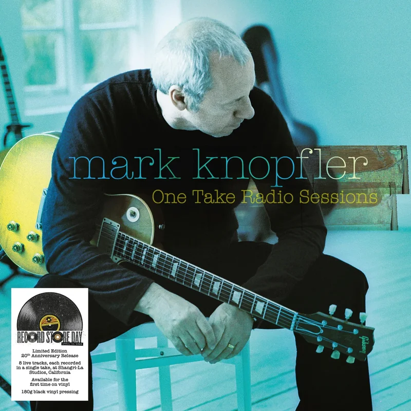 Mark Knopfler One Take Radio Sessions