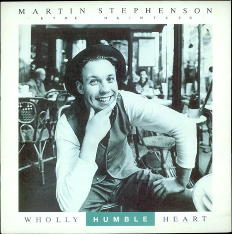 Martin Stephenson & The Daintees Wholly Humble Heart UK 12" vinyl