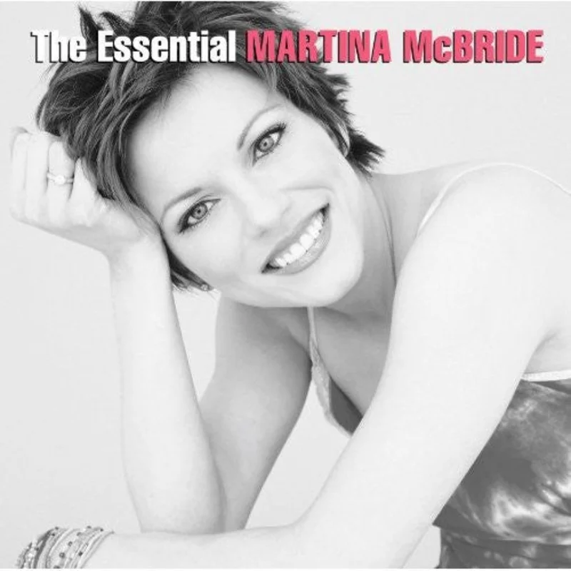 Martina McBride - The Essential [CD]