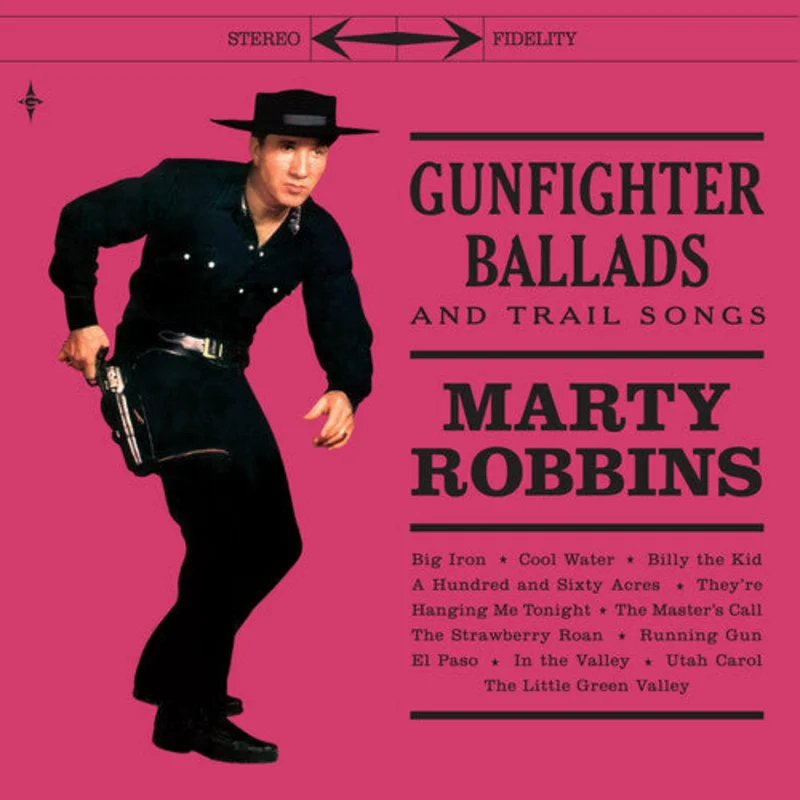Marty Robbins Gunfighter Ballads And Trail Songs