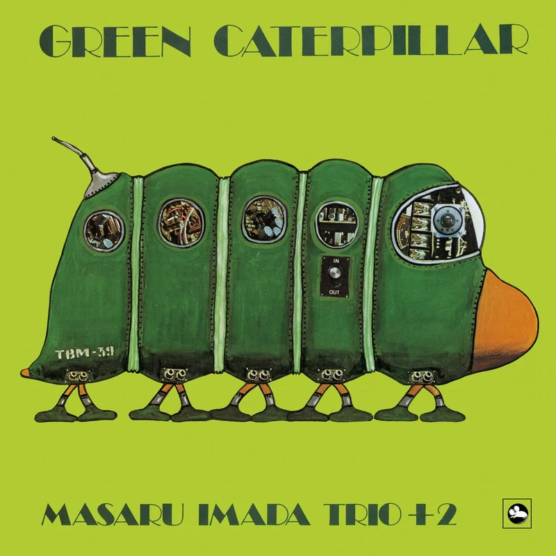 Masaru Imada Trio  Green Caterpillar
