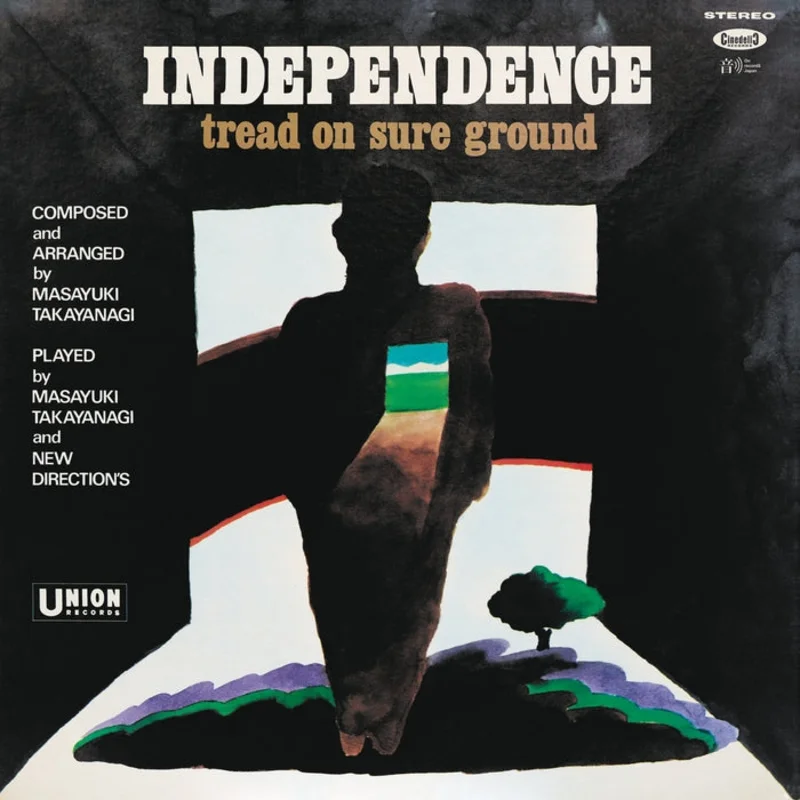 Masayuki Takayanagi, New Directions Independence: Tread On Sure Ground