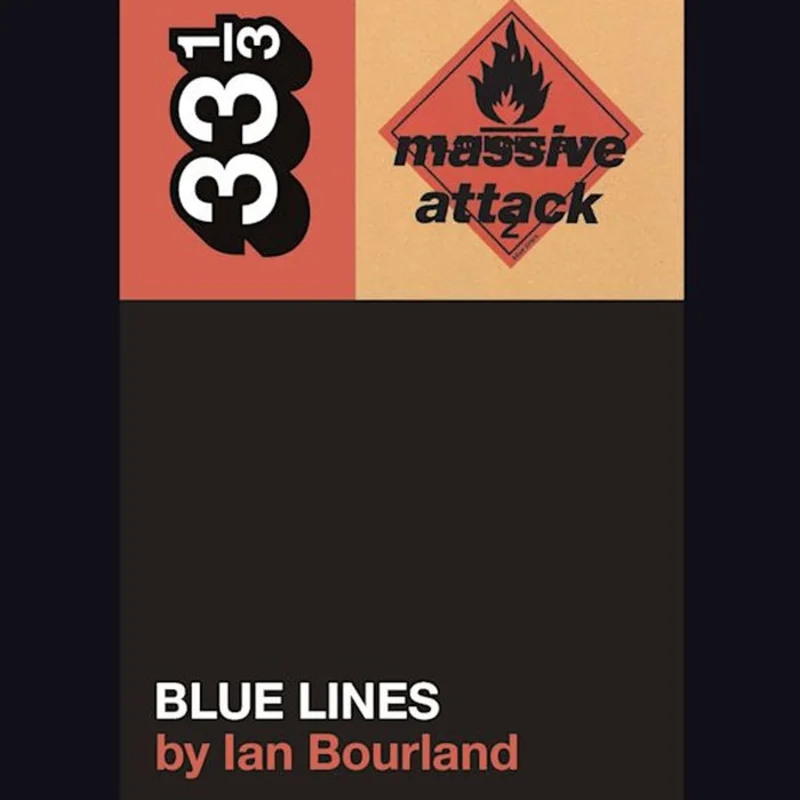 Massive Attacks Blue Lines - 33 1/3
