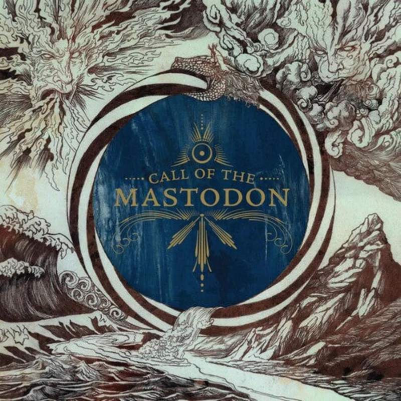 Mastodon Call Of The Mastodon