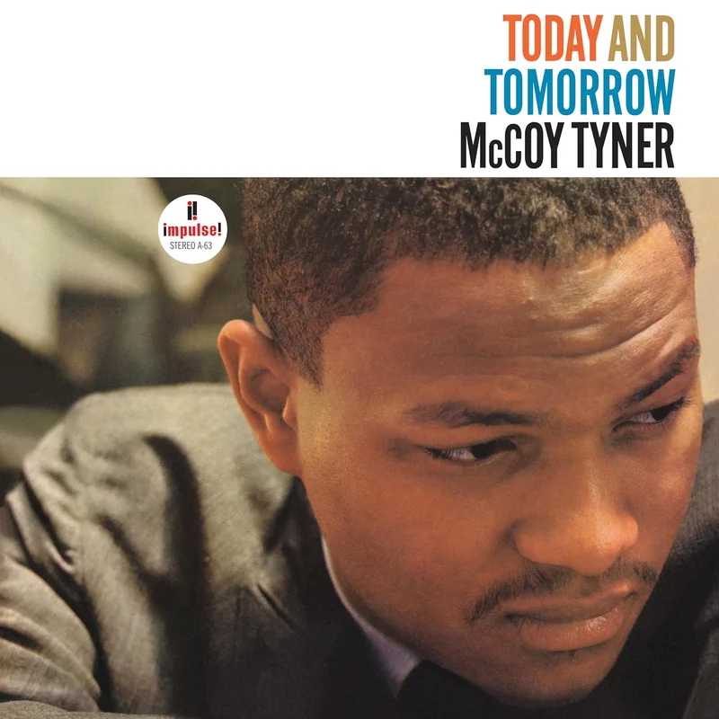 McCoy Tyner  Today And Tomorrow (2024 Verve By Request)