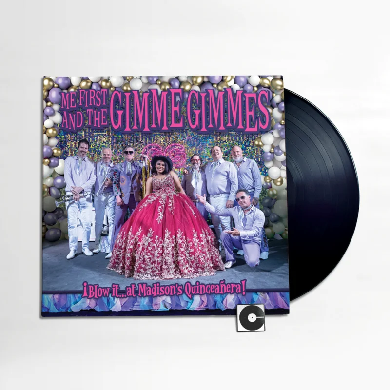 Me First and the Gimme Gimmes - "Blow itat Madison's Quinceaera!"