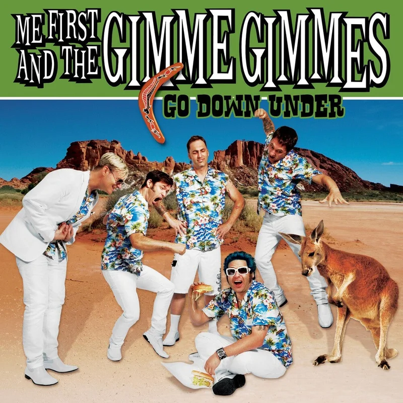 Me First And The Gimme Gimmes - Go Down Under [CD]