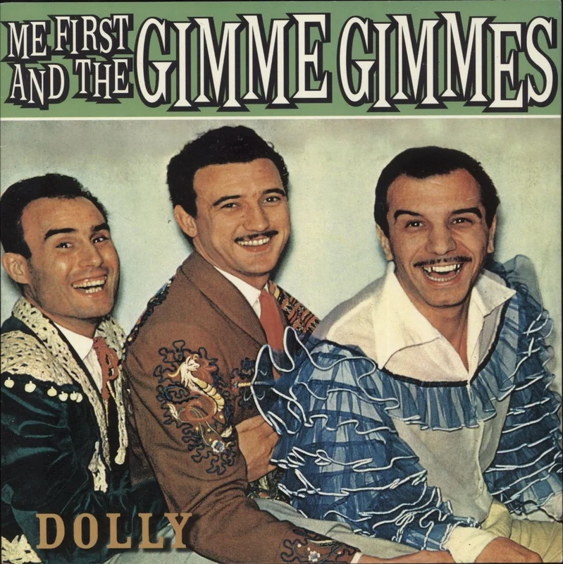 Me First & The Gimme Gimme's Dolly - Green Vinyl US 7" vinyl
