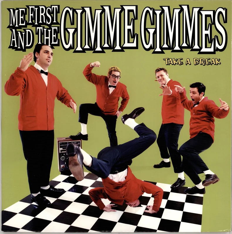 Me First & The Gimme Gimme's Take a Break US Vinyl LP
