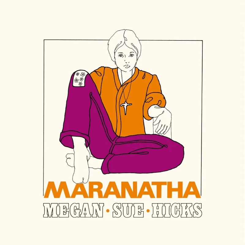 Megan Sue Hicks Maranatha