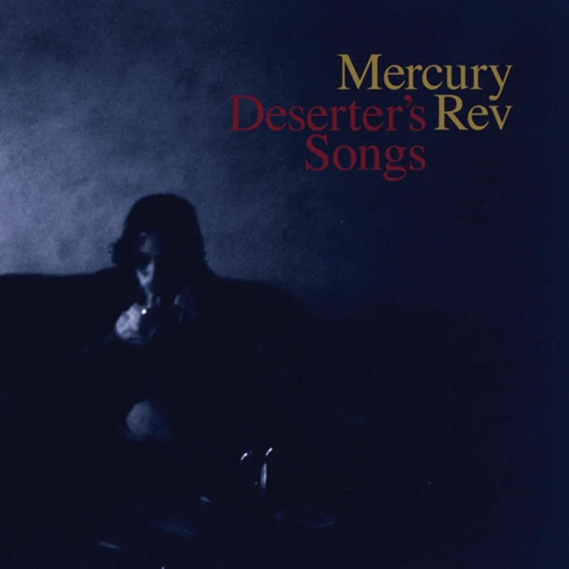 Mercury Rev Deserter's Songs
