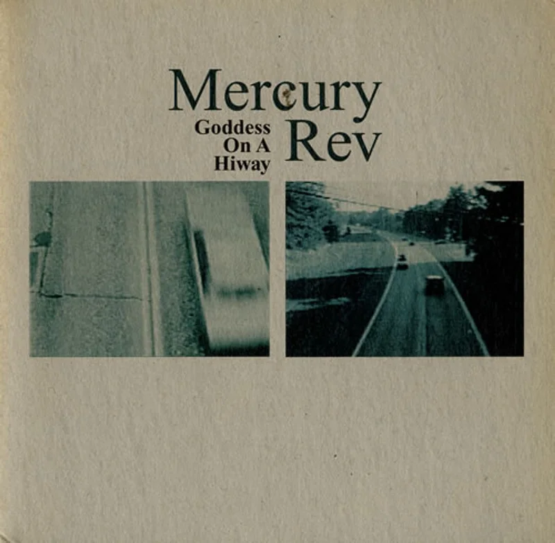 Mercury Rev Goddess On A Hiway UK 7" vinyl