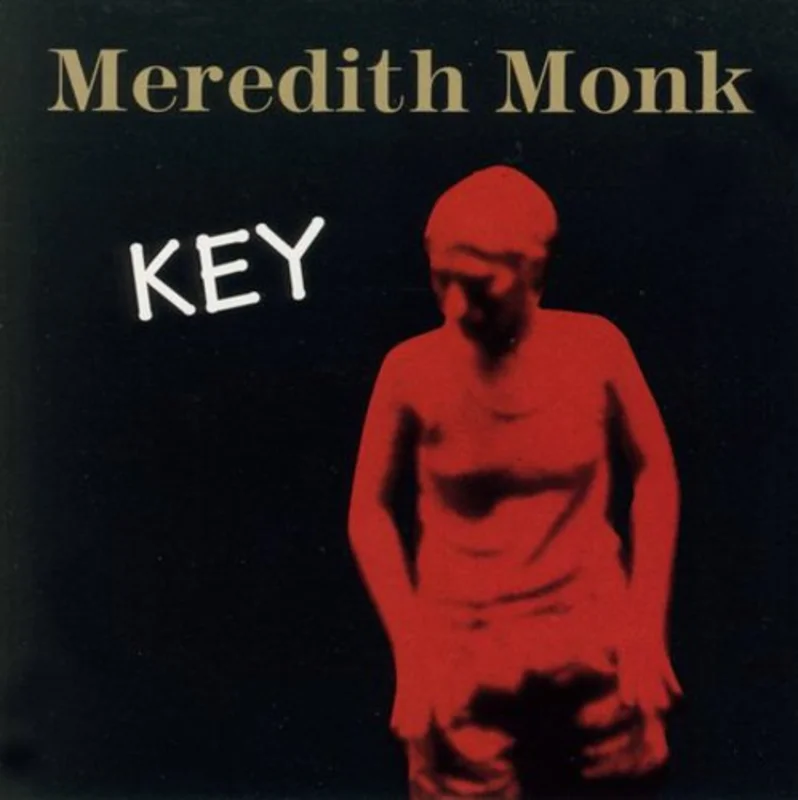 Meredith Monk - Key [CD]