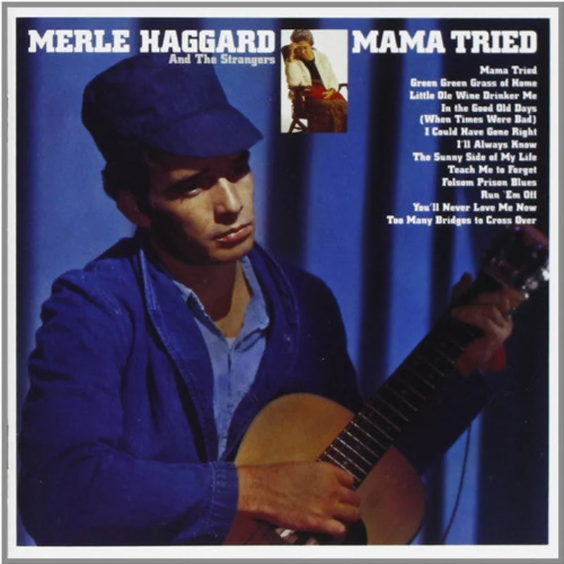 Merle Haggard Mama Tried