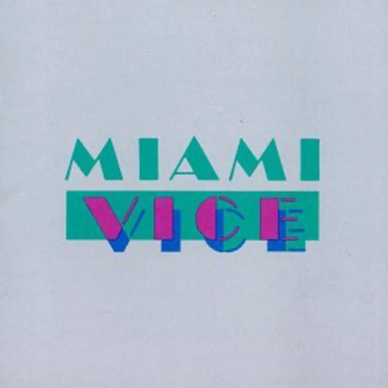 Miami Vice [TV Series] - Miami Vice (Original Soundtrack)
