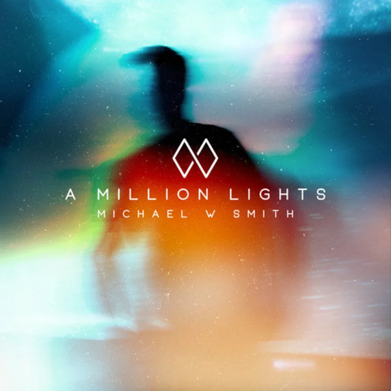 Michael W. Smith - A Million Lights [CD]