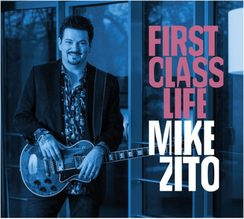 Mike Zito - First Class Life [CD]