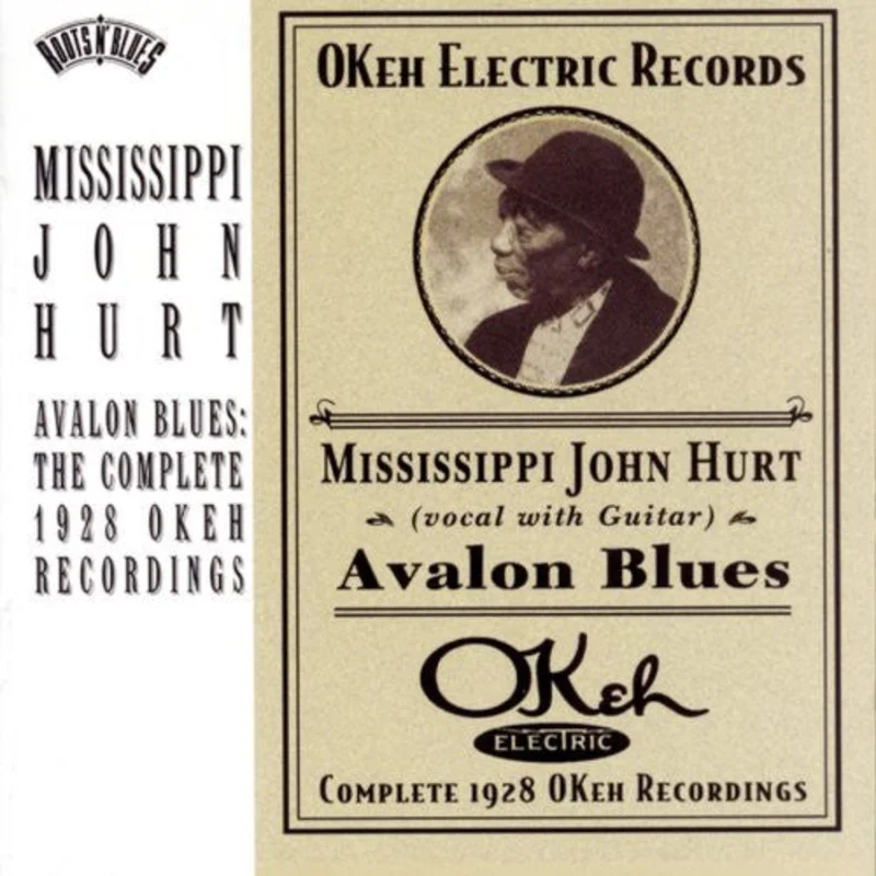 Mississippi John Hurt - Avalon Blues: Complete 1928 Okeh Recordings [CD]