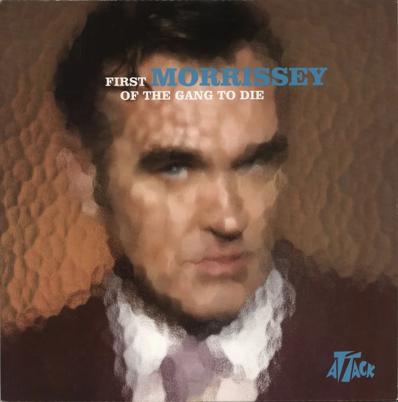 Morrissey First Of The Gang To Die - EX UK 12" vinyl